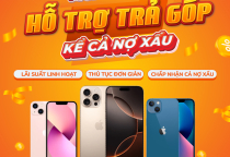 Chương Trình Mua iPhone Trả Góp Bao Duyệt Nợ Xấu 100%